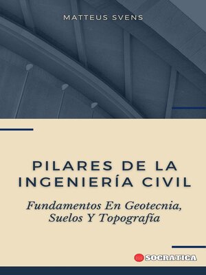 cover image of Pilares De La Ingeniería Civil